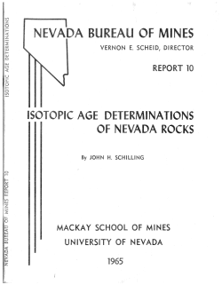 Schilling, J.H., Ed., 1965b, Isotopic Age Determinations of Nevada Rocks: Nevada Bureau of Mines and Geology Report 10.