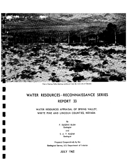 Rush, F.E., and Kazmi, S.A.T., 1965, Water Resources Appraisal of Spring Valley, White Pine and Lincoln Counties, Nevada: Nevada Department Conservation and National Resources Reconnaissance Series Report 33.