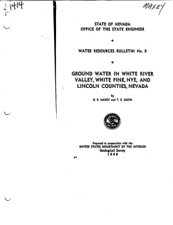 Maxey, G.B., and Eakin, T.E., 1949, Ground Water in White River Valley, White Pine, Nye, and Lincoln Counties, Nevada: State of Nevada, office of the State Engineer Water Resources Bulletin 8, 54 p.