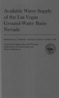 Malmberg, G.T., 1965, Available Water Supply of the Las Vegas Ground Water Basin, Nevada: U.S. Geological Survey Water Supply Paper 1780.