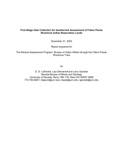 LaPointe, D.D., L.&nbsp;Shevenell, and L. Garside, 2004,&nbsp;First-Stage Data Collection for Geothermal Assessment of Fallon Paiute-Shoshone Indian Reservation Lands - Report.&nbsp; Submitted to the Fallon Paiute-Shoshone Indian Tribe, January 15, 2004, 8 p.