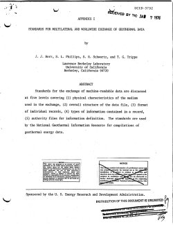 Herr, J.J., Phillips, S.L., Schwartz, S.R., and Trippe, 1975, Standards for Multilateral and Worldwide Exchange of Geothermal Data: University of California System, Lawrence Berkeley Laboratory Publication UCID-3792, 9 p.
