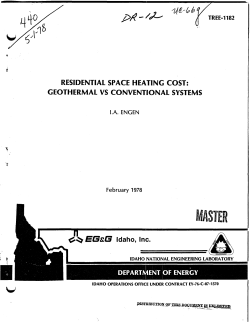 Engen, I. A., 1978, Residential Space Heating Cost: Geothermal Vs. Conventional Systems: Idaho National Engineering Laboratory, TREE-1182, 42 p.&nbsp;