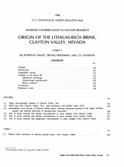Davis, J.R., Friedman, I., and Gleason, J.D., 1986, Origin of the lithium-rich brine, Clayton Valley, Nevada: U.S. Geological Survey Bulletin 1622, p. 131-138.