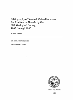 Bunch, R.L., 1991, Bibliography of Selected Water Resources Publications on Nevada by the U.S. Geological Survey, 1885 through 1990: U.S. Geological Survey Open-File Report 90-595, 41 p. 