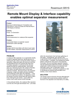 Proven Result: Remote Mount Display & Interface capability enables optimal separator measurement