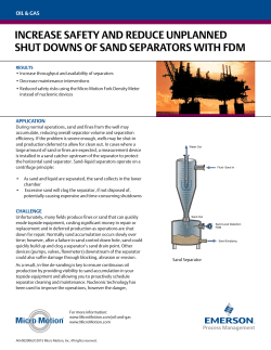 Increase Safety and Reduce Unplanned Shut Downs of Sand Separators with FDM