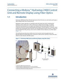Connecting a Mobrey&trade; Hydrastep 2468 Control Unit and Remote Display using Fiber Optics