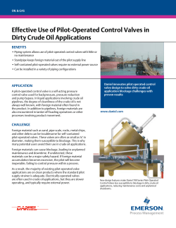 Daniel Control Valves - Effective Use of Pilot-Operated Control Valves in Dirty Crude Oil Applications