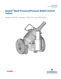 Daniel Control Valves - Model 760, 761 Back Pressure/Pressure Relief Control Valves