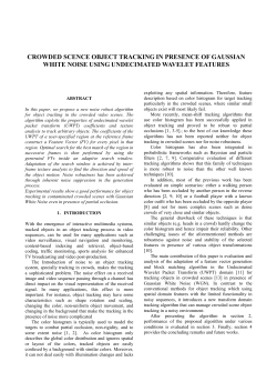 Crowded Scene Object Tracking in Presence of Gaussian White Noise Using Undecimated Wavelet Features