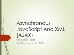 Asynchronous JavaScript And XML (AJAX)