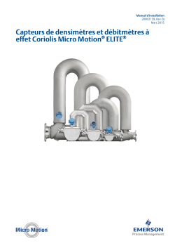 Capteurs de d&eacute;bitm&egrave;tres et densim&egrave;tres &agrave; effet Coriolis ELITE - INSTALLATION MANUAL FRENCH