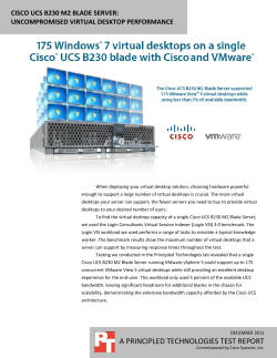 Cisco UCS with VMware View Delivers Uncompromised Virtual Desktop Performance