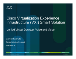 Cisco Virtualization Experience Infrastructure (VXI) Smart Solution