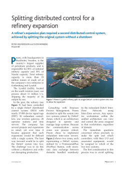 Splitting Distributed Control for a Refinery Expansion