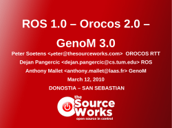 http://ias.cs.tum.edu/~pangerci/ros-orocos-genom-euron2010-tutorial-final.pdf