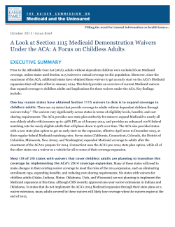 https://​kaiserfamilyfoun​dation.​files.​wordpress.​com/​2013/​10/​8499-a-look-at-section-1115-medicaid-demonstration-waivers.​pdf
