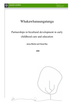 Whakawhanaungatanga: Partnerships in bicultural development in early childhood care and education: Final Report