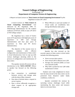A Report on Guest Lecture on &ldquo;Data Centers in Cloud Computing Environment&rdquo; by Mr. Ragotham on June 24th, 2013.