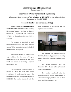 A Report on Guest lecture on &ldquo;Introduction to BIG DATA&rdquo; by Mr. Ankam Venkat Conducted on Nov 11st ,2013.