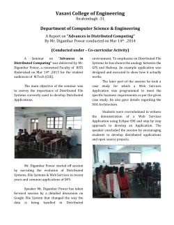 A Report on &ldquo;Advances in Distributed Computing&rdquo; By Mr. Digambar Powar conducted on 14th March, 2014