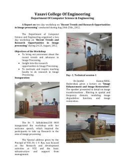A Report on two day workshop on &ldquo;Recent Trends and Research Opportunities in Image processing&rdquo; conducted during Aug 24th-25th,, 2012.