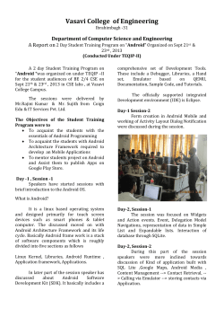 A Report on two day Student Training Program on Android, Organized on Sept 21th & 23rd , 2013.