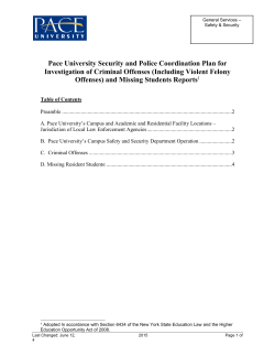 Pace University Security and Police Coordination Plan for Investigation of Criminal Offenses (Including Violent Felony Offenses and Missing Students Reports)