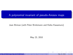 "A polynomial invariant of pseudo-Anosov maps", talk, 05/23/10