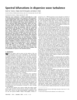 Spectral Bifurcations in Dispersive Wave Turbulence, D. Cai, A.J. Majda, D.W. McLaughlin, E.G. Tabak, Proc. Nat'l Acad. Sci (USA), 96, 14216 (1999)