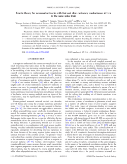 Kinetic Theory for Neuronal Networks with Fast and Slow Excitatory Conductances Driven by the Same Spike Train, A.V. Rangan, G. Kovacic, and D. Cai, Phys. Rev. E 77, 041915 (2008)