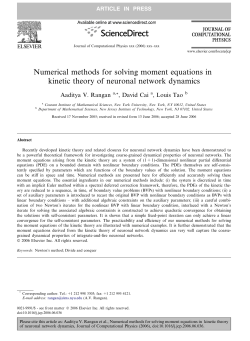 Numerical Methods for Solving Kinetic Equations of Neuronal Network Dynamics,A.V. Rangan, D. Cai, and L. Tao, J. Comp. Phys. 221, 781 (2007)