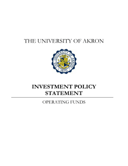 The University of Akron Investment Policy Statement for Operating Funds