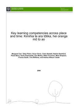 Key learning competencies across place and time: Kimihia te ara totika, hei oranga mo to ao. Final Report.