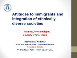 Attitudes to immigrants and integration of ethnically diverse societies