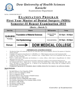 {Examinations Department} EXAMINATION PROGRAM First Year Master of Dental Surgery (MDS) Semester-II Repeat Examination 2015 (Basic - Batch-7)