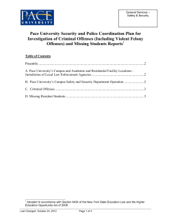 http://www.pace.edu/sites/default/files/files/pace-university-security-and-police-coordination-plan-for-investigation-of-criminal-offenses-Including-violent-felony-offenses-and-missing-students-reports.pdf