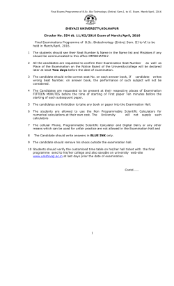 Final Examinations Programme of B.Sc. Biotechnology (Entire) Sem. III to VI to be held in March/April, 2016.