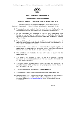 Final Examinations Programme of Bachelor of Vocation (B. Voc.) Diploma In Automobile P-I Sem. I,II Exam to be held in March/April, 2016.