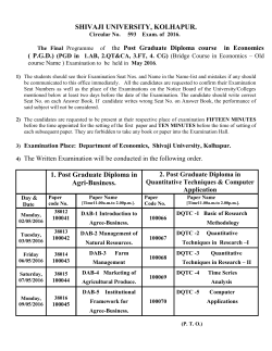 The Final Programme of the Post Graduate Diploma course in Economics ( P.G.D.) (PGD in 1.AB, 2.QT CA, 3.FT, 4. CG) (Bridge Course in Economics Old course Name ) Examination to be held in May 2016