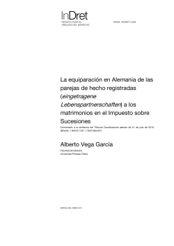 "La equiparaci&oacute;n en Alemania de las parejas de hecho registradas ( eingetragene Lebenspartnerschaften ) a los matrimonios en el Impuesto sobre Sucesiones"