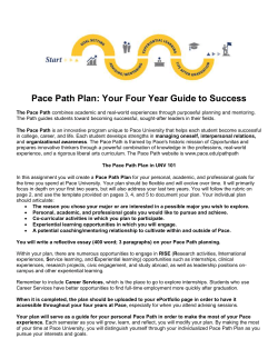 Here s the template for your Pace Path four-year plan. Pace Path Planning Guide