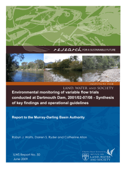 Environmental monitoring of variable release trials conducted at Dartmouth Dam, 2001-07: Synthesis of key findings and operational recommendations. Report to the Murray Darling Basin Commission