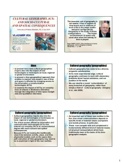 Cultural Geoigraphy, ICTs and Socio-Cultural and Spatial Consequences