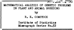 Comstock, R.E.Mathematical analysis of genetic problems in plant and animal breeding."