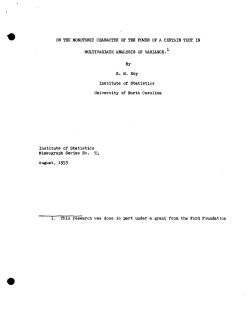 Roy, S.N.; (1953)On the monotonic character of the power of a certain test in multivariate analysis of variance." (Ford Foundation)