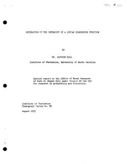 Hall, Wm. J.; (1953)Estimation of the intercept of a linear regression function." (Navy Research)