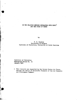 Sundrum, R.M.' (1954)On the relation between estimating efficiency and the power of tests." (Air Research and Dev. Command)