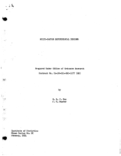 Box, G.E.P., J.S. Hunter; (1954)Multi-factor experimental designsl." (U.S. Army Ordnance)